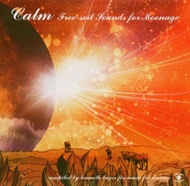 Calm - Free Soil Sounds For Moonage (CD)